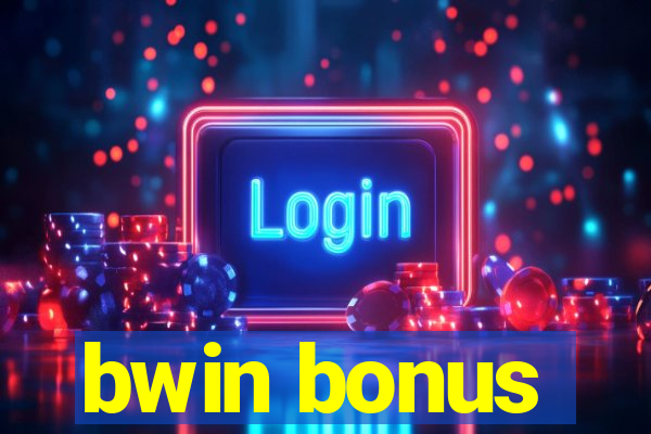 bwin bonus