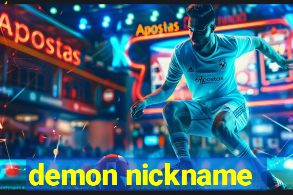 demon nickname