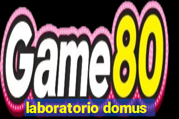 laboratorio domus