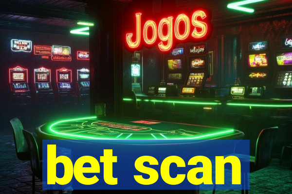 bet scan