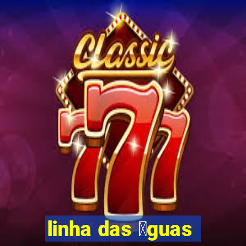 linha das 谩guas