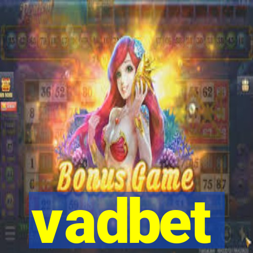 vadbet