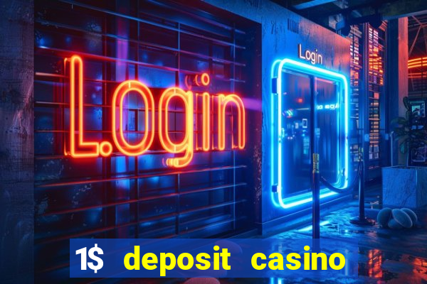 1$ deposit casino new zealand