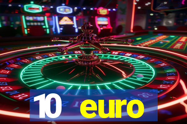 10 euro startguthaben ohne einzahlung casino