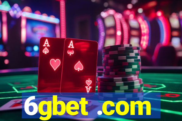 6gbet .com