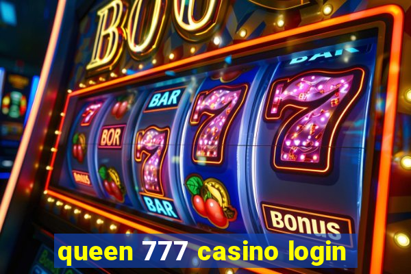 queen 777 casino login