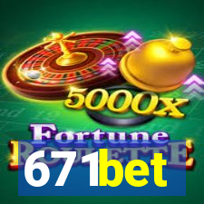 671bet