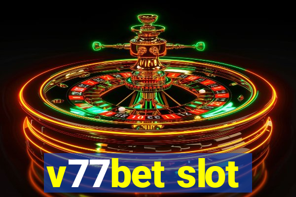 v77bet slot