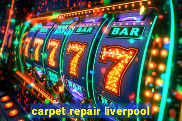 carpet repair liverpool