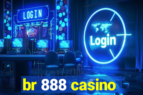 br 888 casino