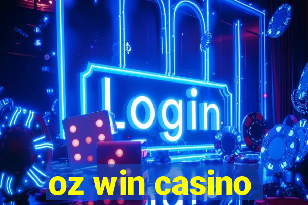 oz win casino