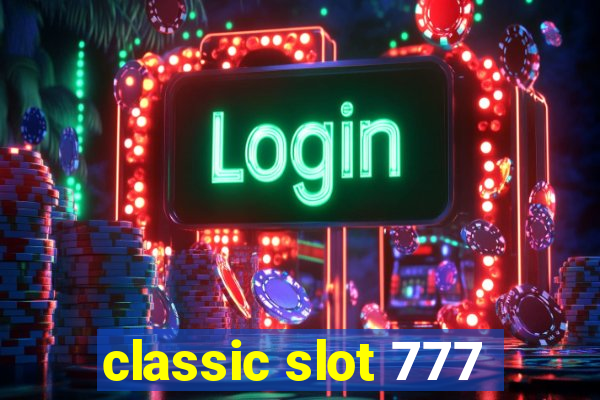 classic slot 777