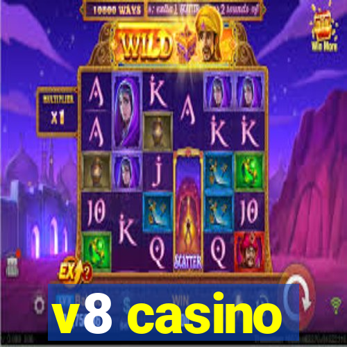 v8 casino