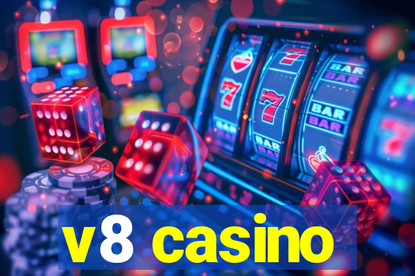 v8 casino