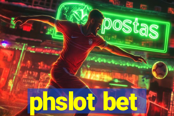 phslot bet