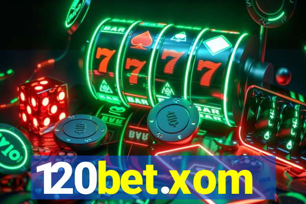 120bet.xom