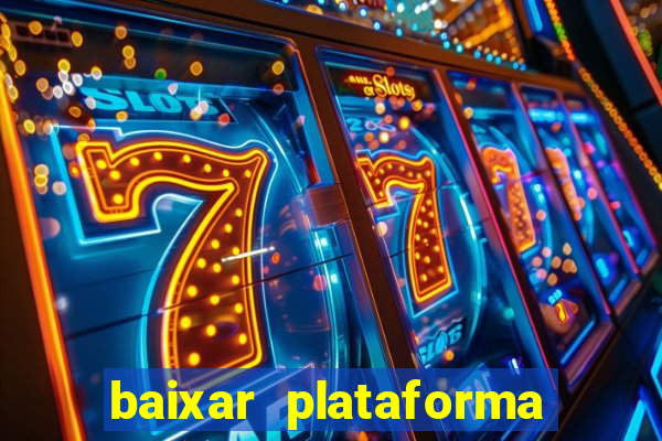 baixar plataforma 777 bet