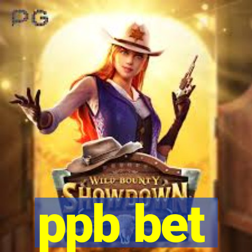 ppb bet