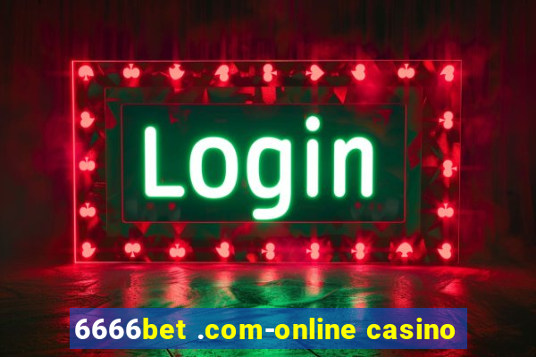 6666bet .com-online casino