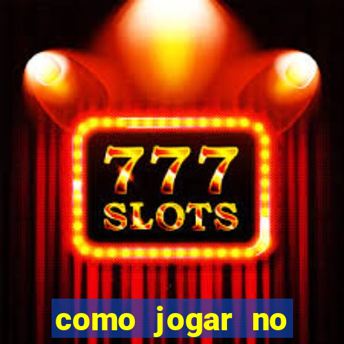 como jogar no cassino betano