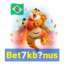 Bet7kb?nus