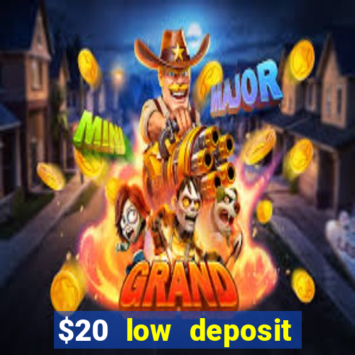 $20 low deposit casinos in nz