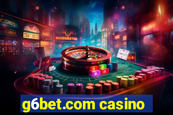 g6bet.com casino