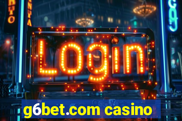 g6bet.com casino