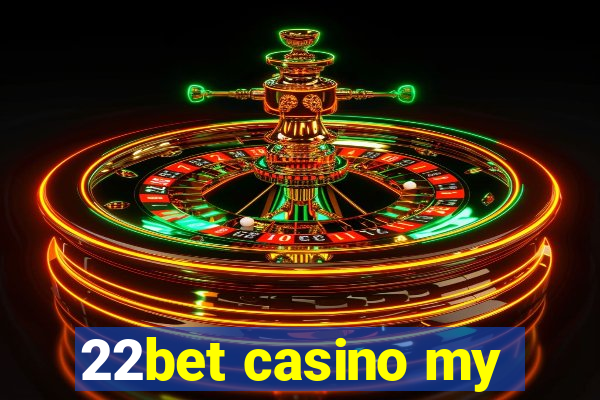 22bet casino my