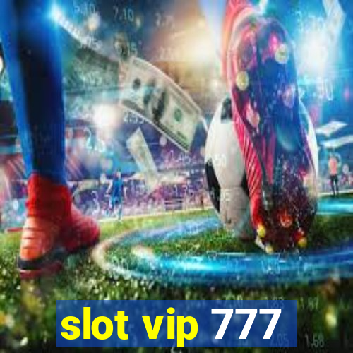 slot vip 777