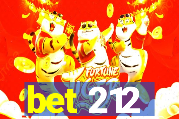 bet 212