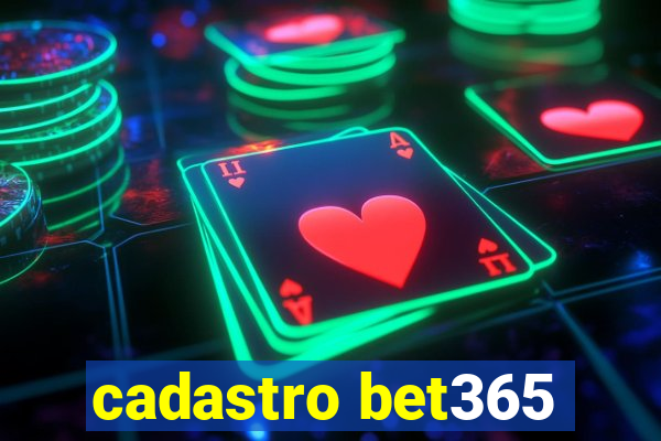 cadastro bet365