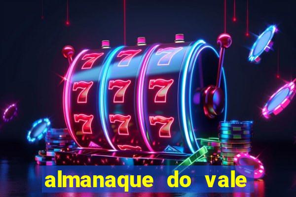 almanaque do vale do orvalho