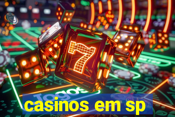 casinos em sp