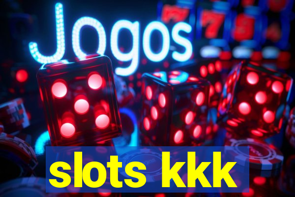 slots kkk