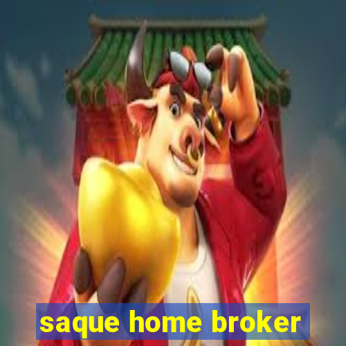 saque home broker