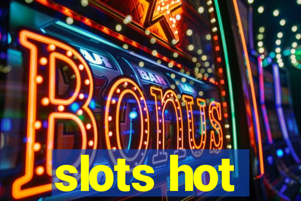 slots hot