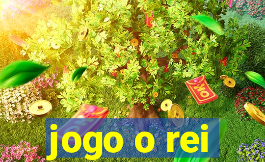 jogo o rei