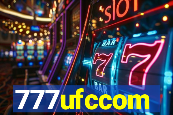 777ufccom