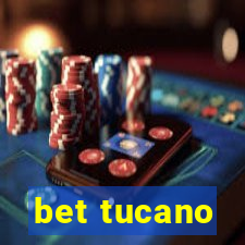 bet tucano