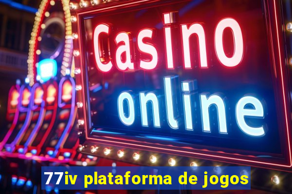 77iv plataforma de jogos