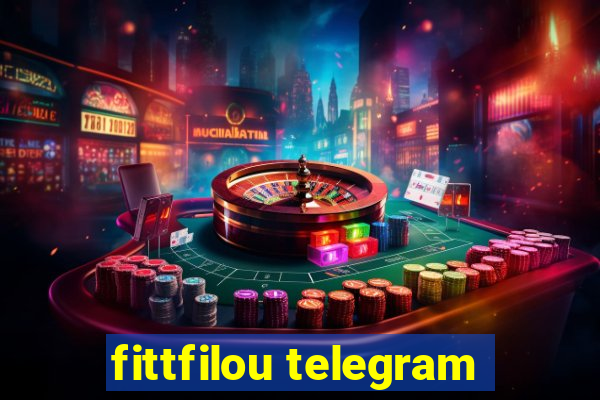 fittfilou telegram