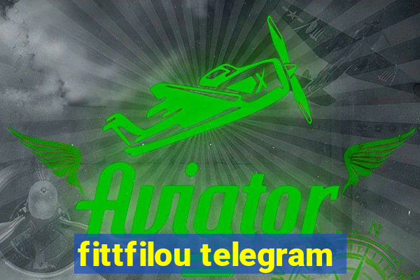 fittfilou telegram