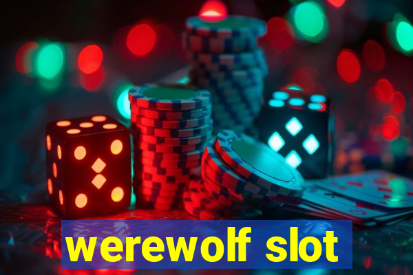 werewolf slot