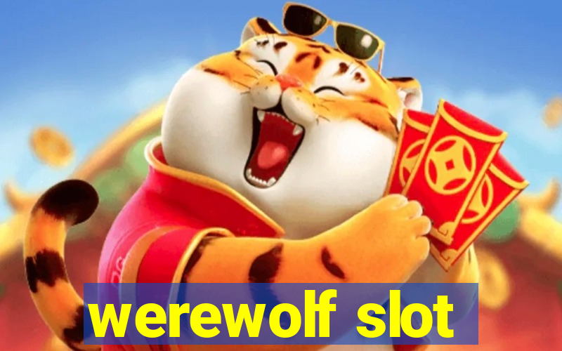 werewolf slot