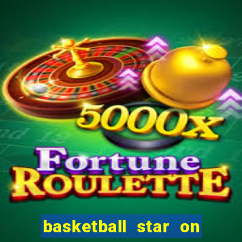 basketball star on fire slot