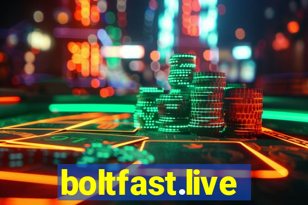 boltfast.live