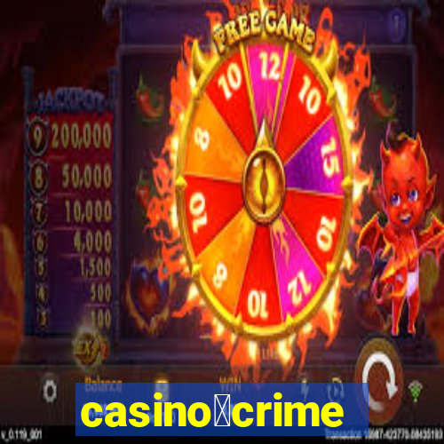 casino茅crime