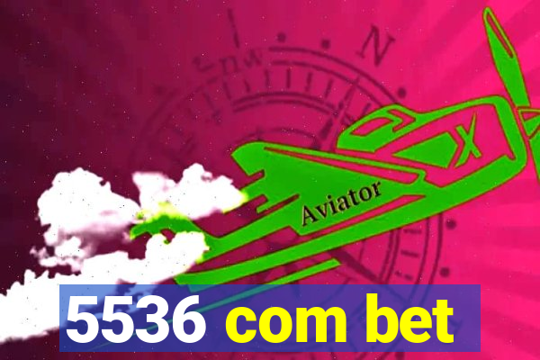 5536 com bet