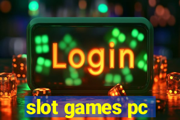 slot games pc